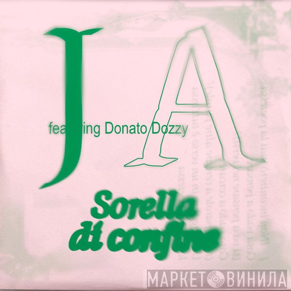 Donato Dozzy, J A - Sorella Di Confine