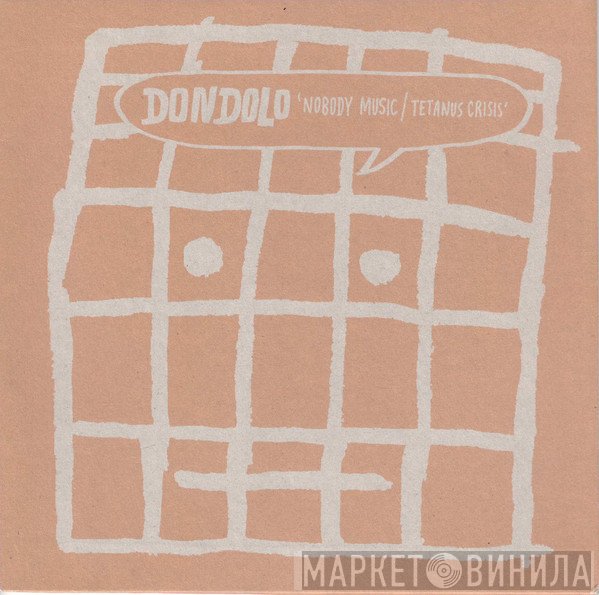 Dondolo - Nobody Music / Tetanus Crisis