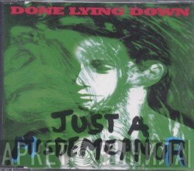 Done Lying Down - Just A Misdemeanor