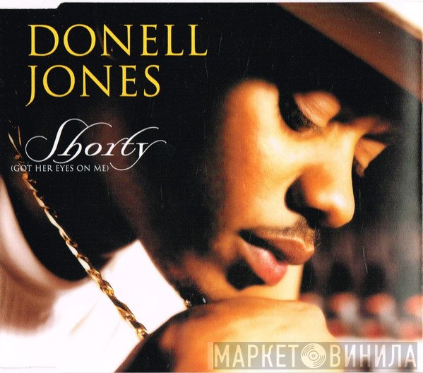 Donell Jones - Shorty (Got Her Eyes On Me)