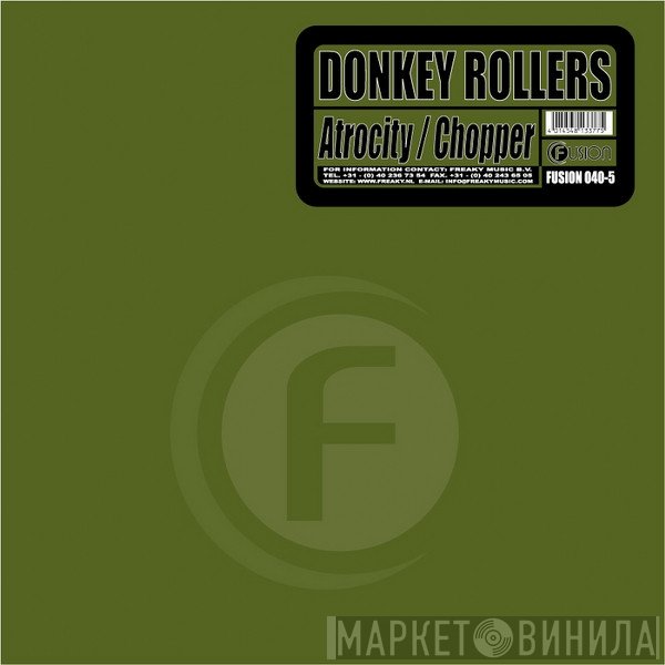 Donkey Rollers  - Atrocity / Chopper