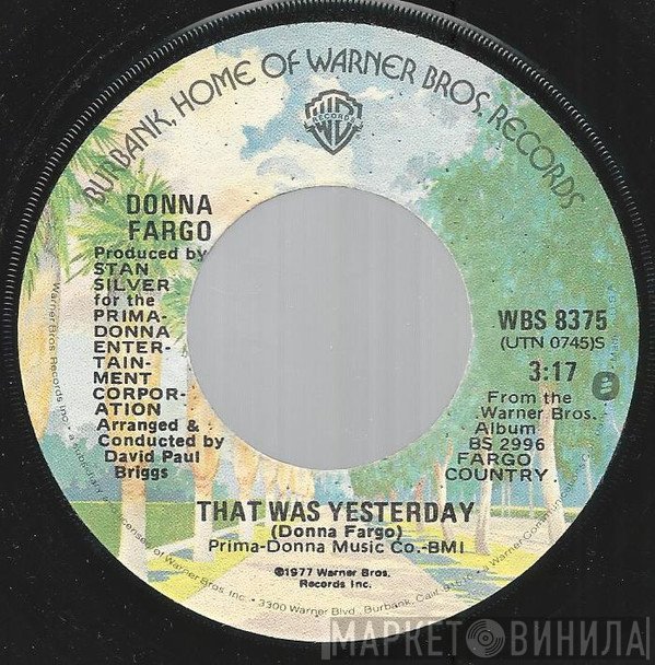 Donna Fargo  - That Was Yesterday