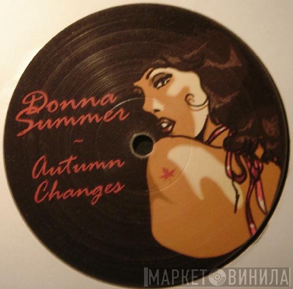 Donna Summer  - Autumn Changes