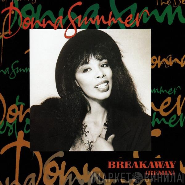 Donna Summer - Breakaway (Remix)