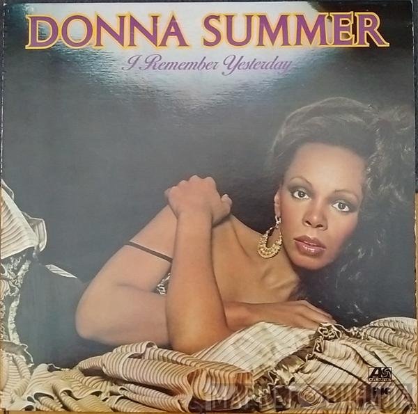 Donna Summer  - I Remember Yesterday