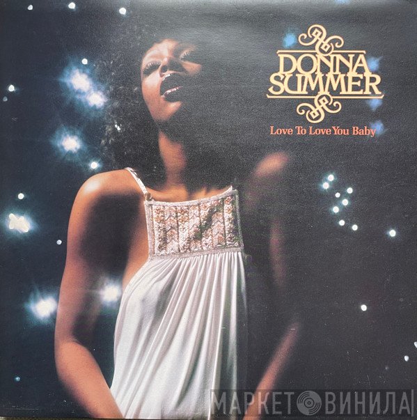 Donna Summer - Love To Love You Baby