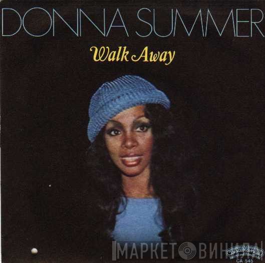 Donna Summer - Walk Away