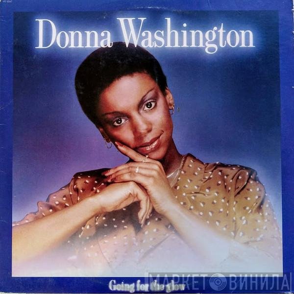 Donna Washington  - Going For The Glow
