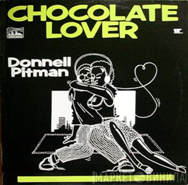 Donnell Pitman - Chocolate Lover