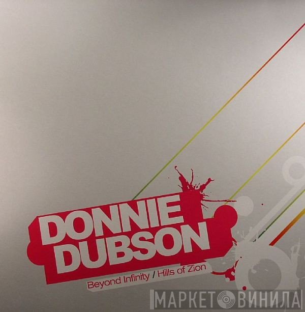 Donnie Dubson - Beyond Infinity / Hills Of Zion