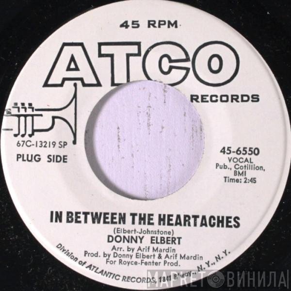 Donnie Elbert - In Between The Heartaches / Too Far Gone (I'm A Fool)