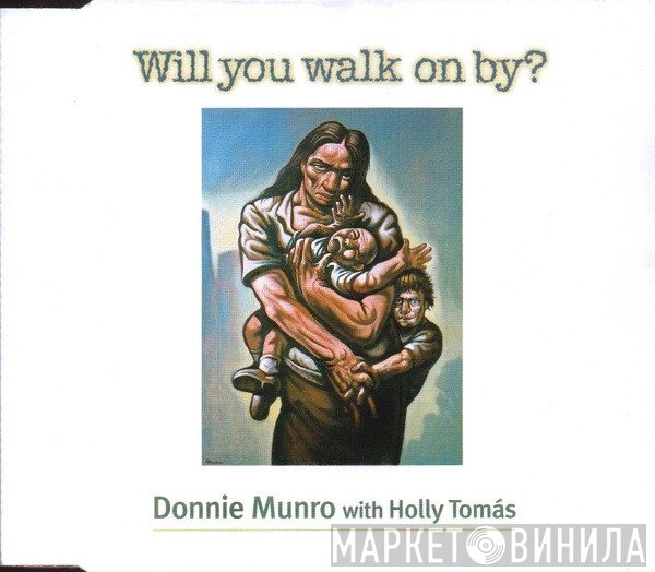 Donnie Munro, Holly Tomás - Will You Walk On By?