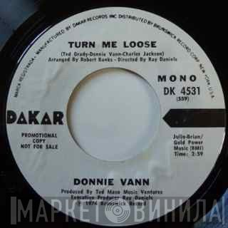 Donnie Vann - Turn Me Loose