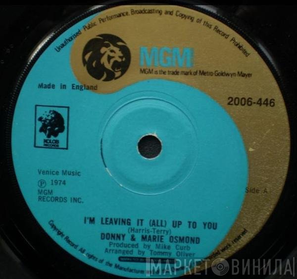 Donny &amp; Marie Osmond - I'm Leaving It (All) Up To You