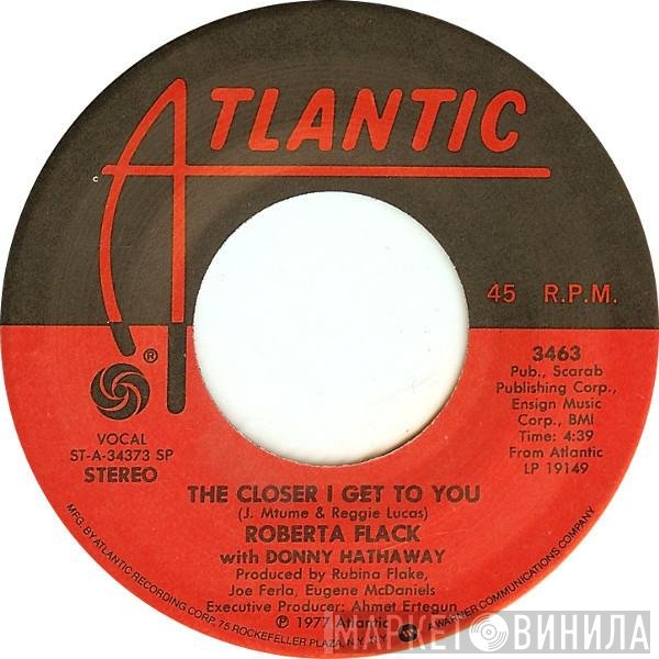 Donny Hathaway, Roberta Flack - The Closer I Get To You / Love Is The Healing