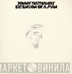 Donny Hathaway  - Extension Of A Man