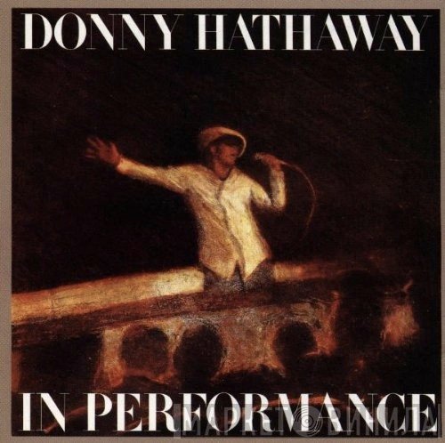 Donny Hathaway - In Performance