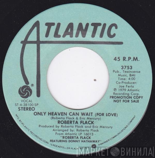 Donny Hathaway, Roberta Flack - Don't Make Me Wait Too Long