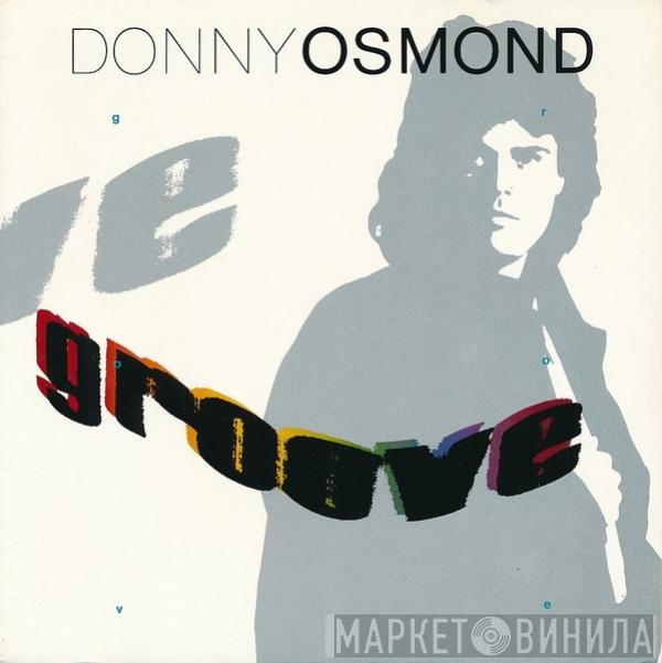 Donny Osmond  - Groove