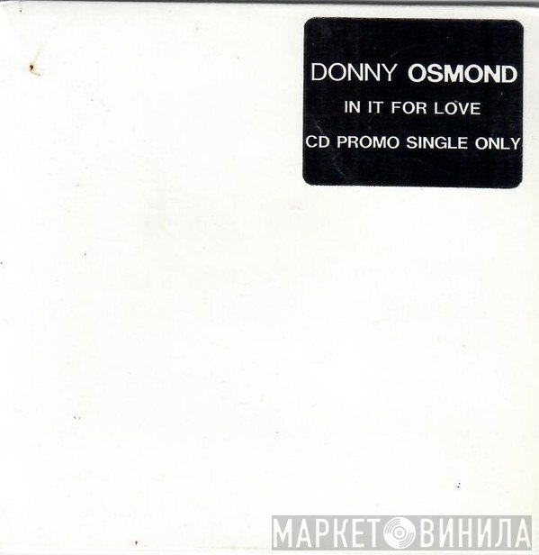Donny Osmond  - In It For Love
