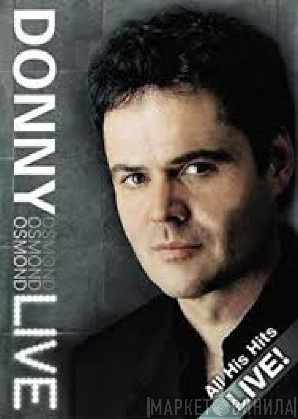 Donny Osmond  - Live