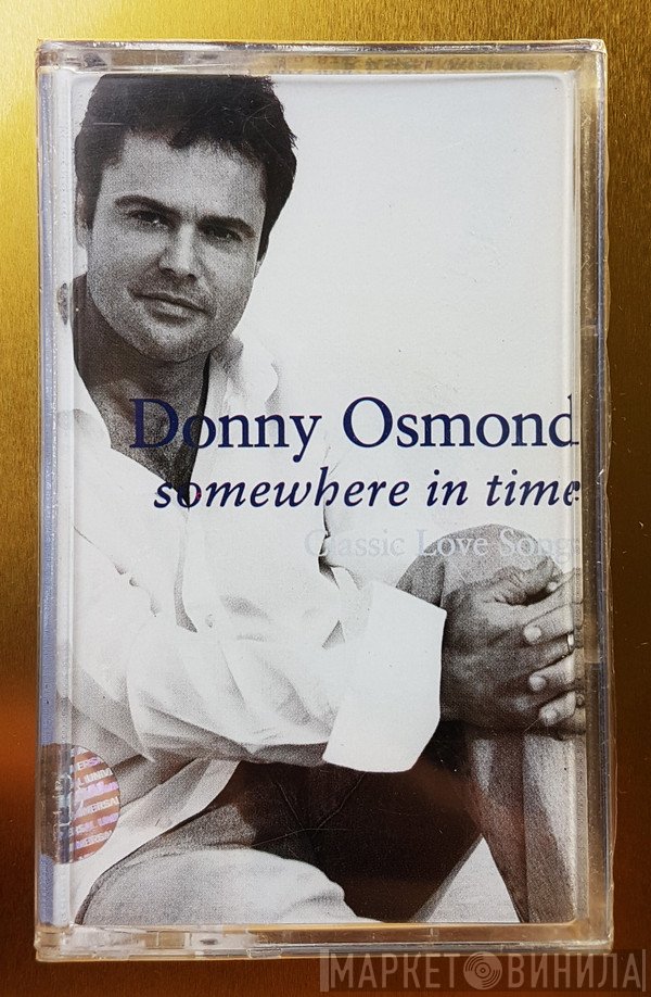 Donny Osmond  - Somewhere In Time