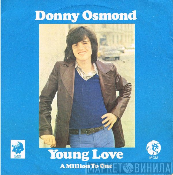Donny Osmond - Young Love / A Million To One