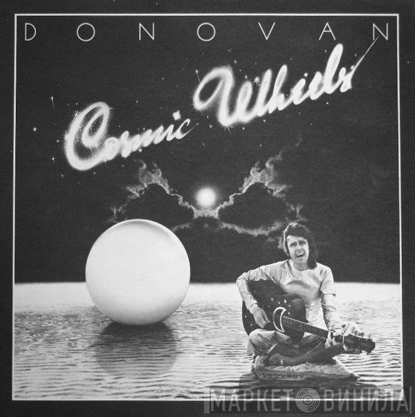 Donovan  - Cosmic Wheels