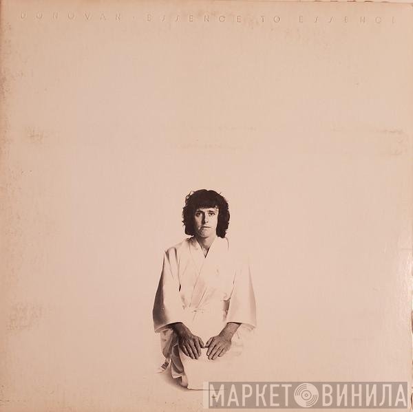 Donovan  - Essence To Essence