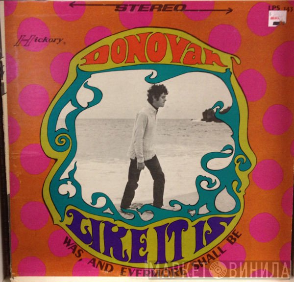 Donovan - Like It Is (Was, And Evermore Shall Be)