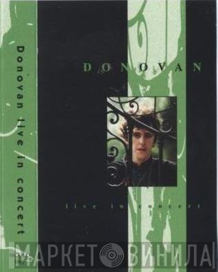 Donovan  - Live In Concert