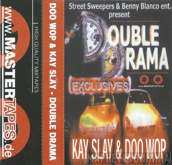 Doo Wop, DJ Kay Slay  - Double Drama