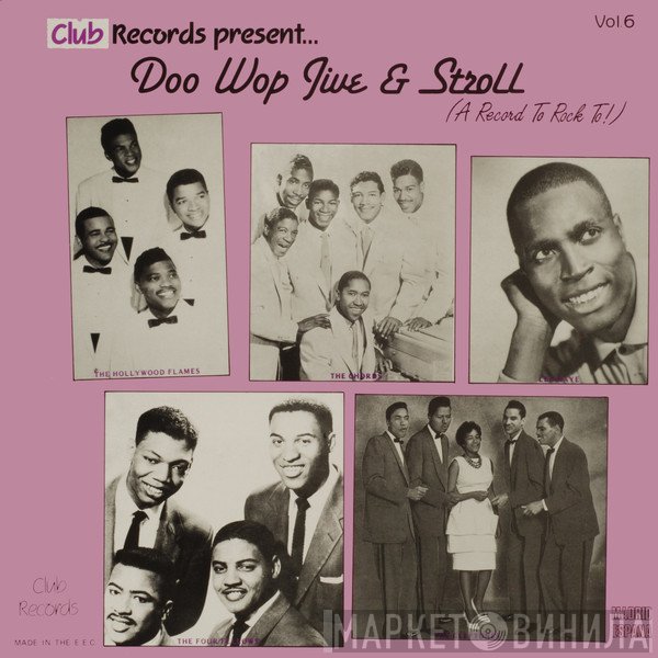  - Doo Wop Jive &amp; Stroll vol.6