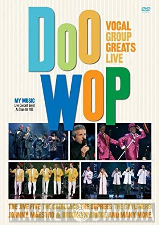  - Doo Wop Vocal Group Greats Live