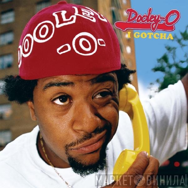 Dooley O - I Gotcha