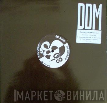 Dooms Day Machine - Second Chapter