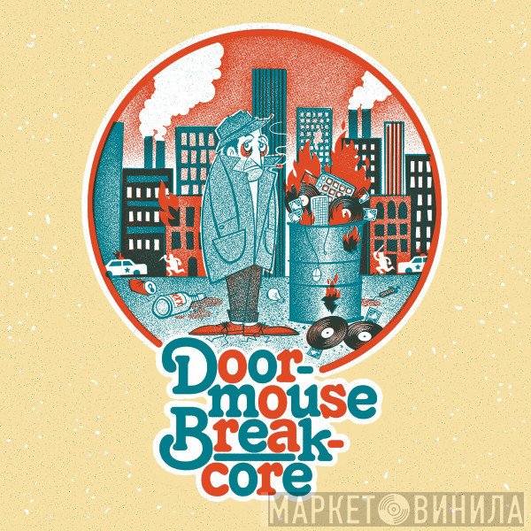 Doormouse - Breakcore