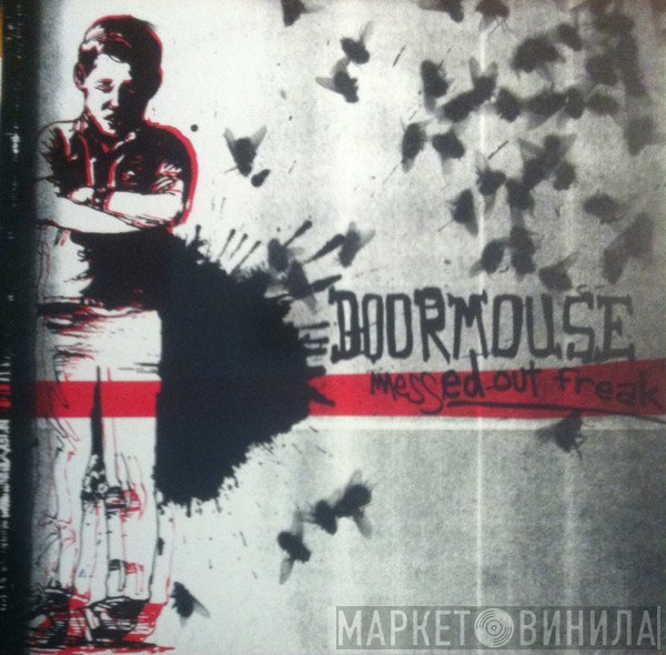Doormouse - Messed Out Freak