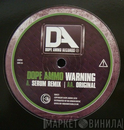 Dope Ammo  - Warning