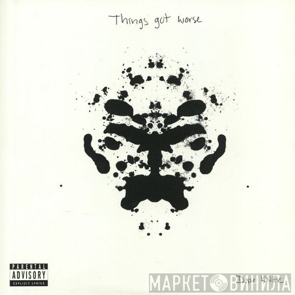 Dope Knife - Things Got Worse