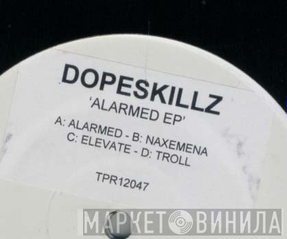 Dope Skillz - Alarmed EP