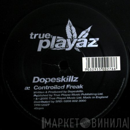 Dope Skillz - Controlled Freak EP