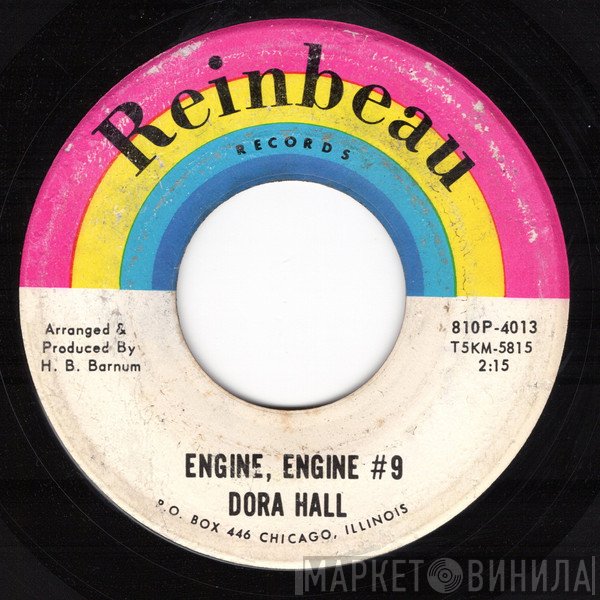 Dora Hall  - Engine, Engine #9 / Second Hand Rose