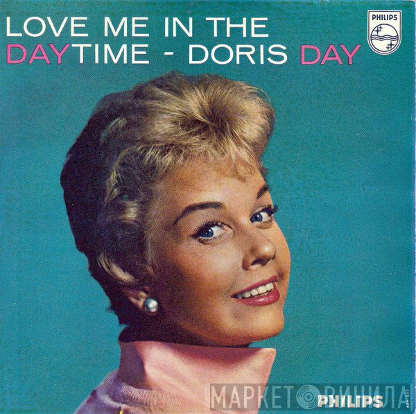 Doris Day  - Love Me In The Daytime