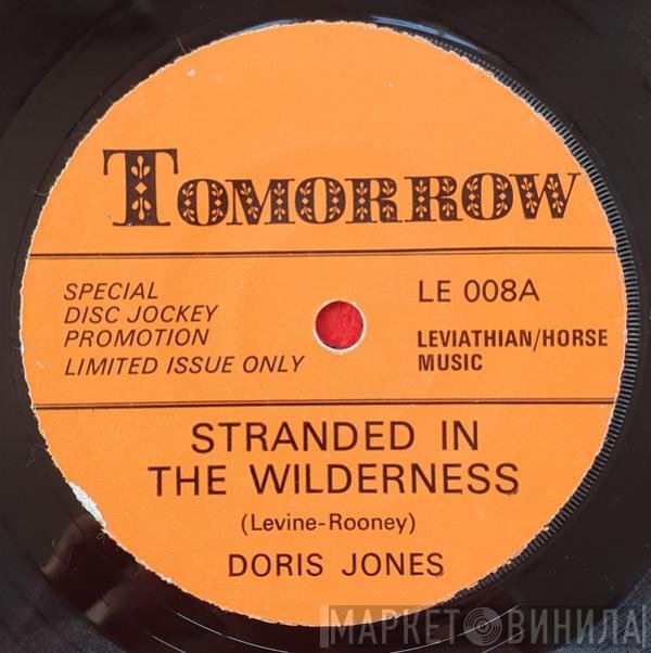 Doris Jones  - Stranded In The Wilderness