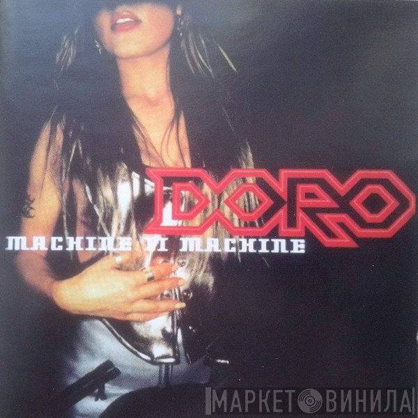 Doro  - Machine II Machine