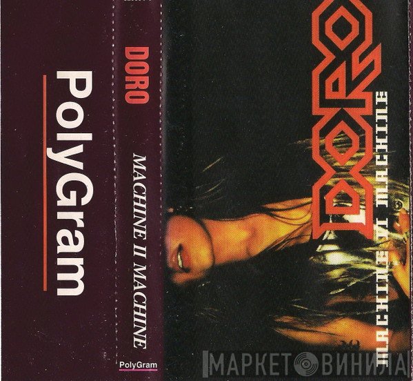 Doro  - Machine II Machine