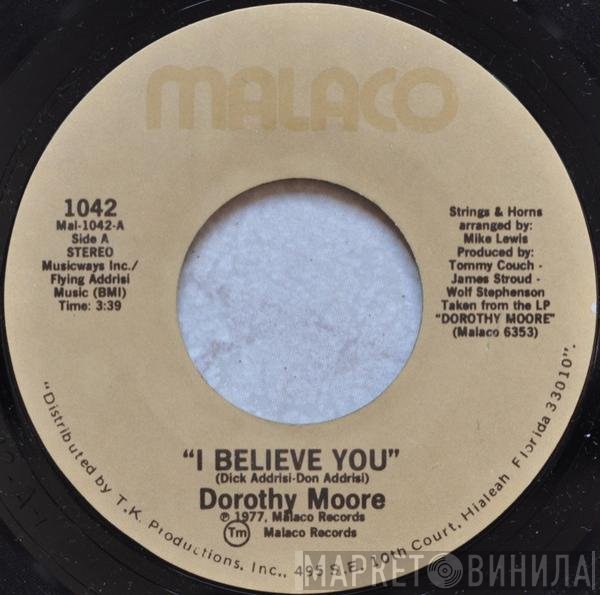 Dorothy Moore - I Believe You / Love Me