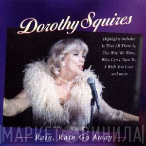 Dorothy Squires - Rain, Rain Go Away