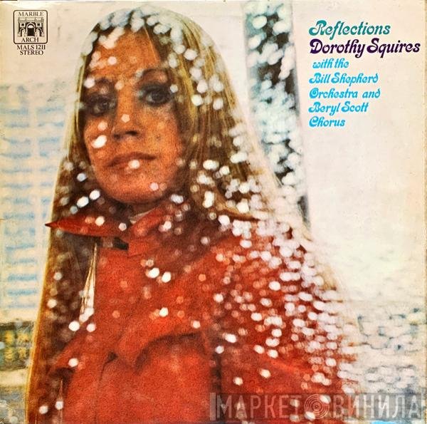 Dorothy Squires  - Reflections